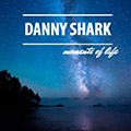 Danny Shark  - Moments Of Life